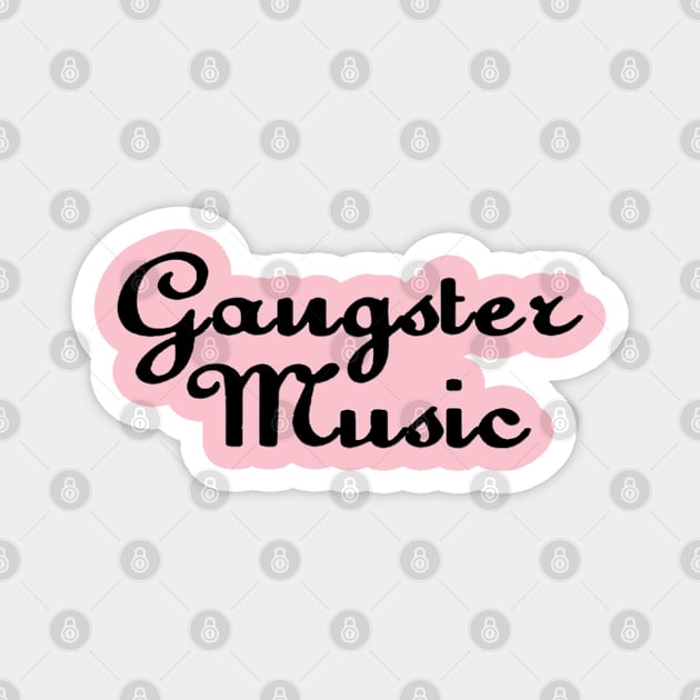 Gangster Music Magnet by Dilano Brand