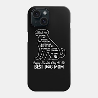 Mother's Day To The Best Dog Mom Mothers Day Dog Phone Case