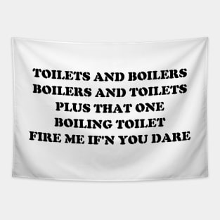 Toilets And Boilers Tapestry