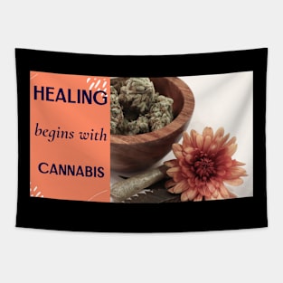 healing begins with cannabis Tapestry