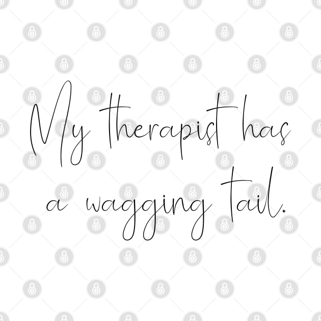 My therapist has a wagging tail. by Kobi