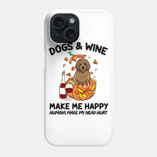 Doodle & Wine Make Me Happy Humans Make My Head Hurt T-shirt Phone Case