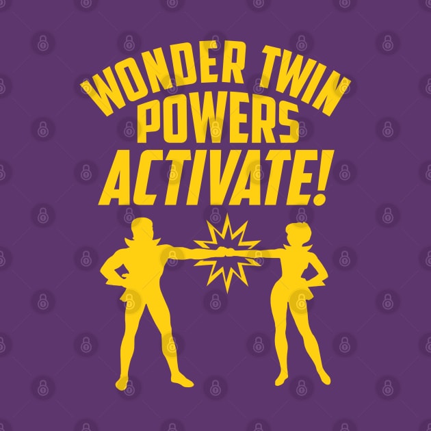 WONDER TWIN POWERS! by KERZILLA