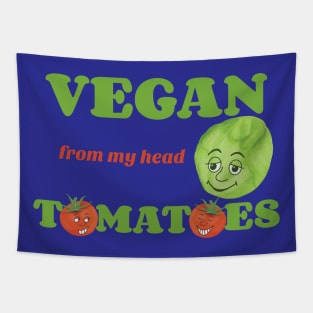 Vegan from my head tomatoes - cute cartoon veggie characters Tapestry