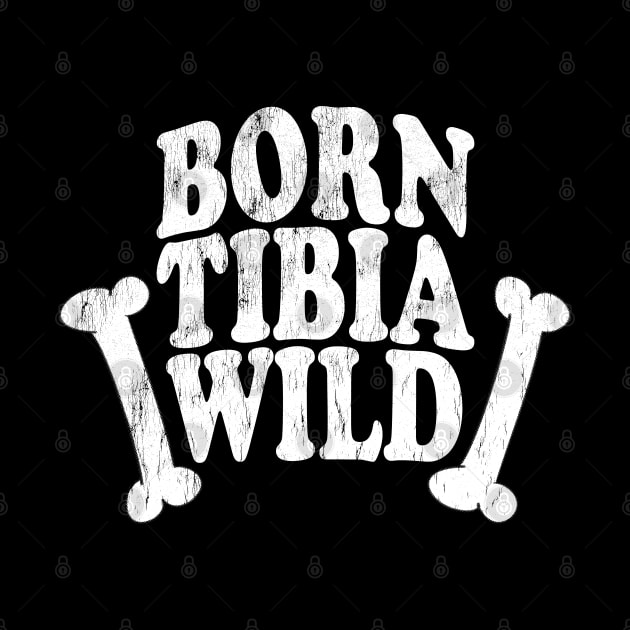 Born Tibia Wild - Radiologist, Anatomy by stressedrodent