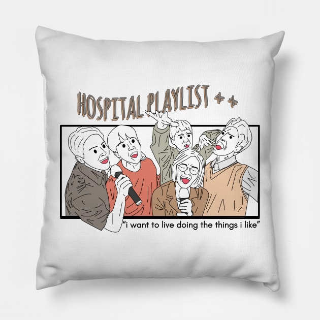 i want to live doing the things i like hospital playlist quote kdrama Pillow by salwithquote