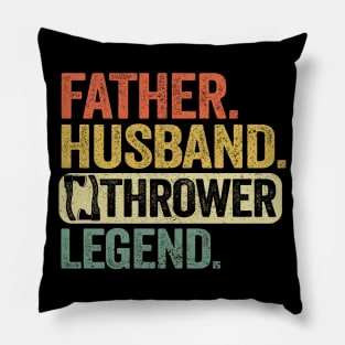 Father Husband Axe Thrower Legend Axe Throwing Dad Pillow