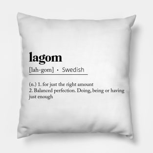 Lagom - Definition (Swedish) Pillow