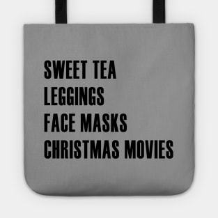 Christmas Movies, Sweet Tea, Face Masks, and Leggings Tote