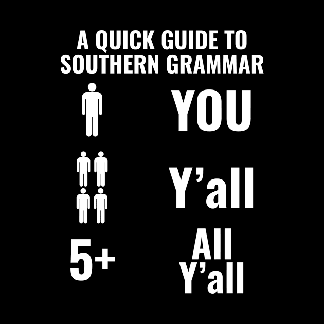 A Quick Guide To Southern Grammar by c1337s