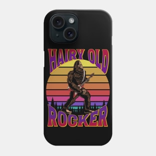 Bigfoot Hairy Old Rocker Phone Case