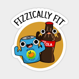 Fizzically Fit Funny Fizzy Cola Pun Magnet