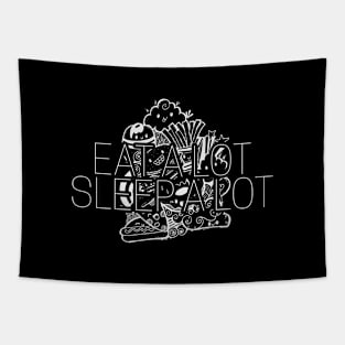 Eat A Lot Sleep A Lot Tapestry