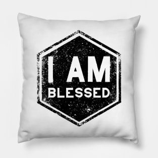 I AM Blessed - Affirmation - Black Pillow