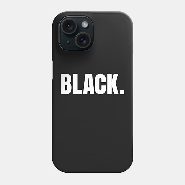 Black, Phone Case by UrbanLifeApparel