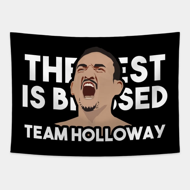 The best is blessed Team Holloway Tapestry by Max