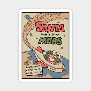 Santa Takes A Trip To Mars Magnet
