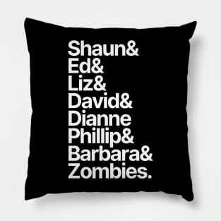 Shaun of the Dead Character List Pillow