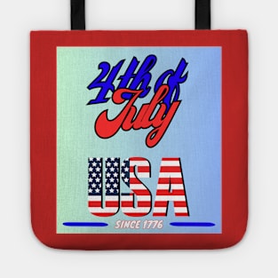 4th of july since 1776 Tote