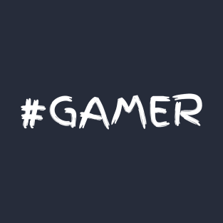 Gamer - Video Gamer Gift Merch T-Shirt