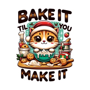 Bake It Til You Make It Christmas Cat Baking T-Shirt