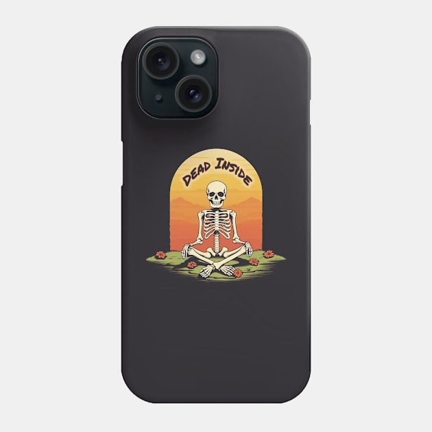 Dead Inside - Meditating Skeleton Phone Case by nonbeenarydesigns