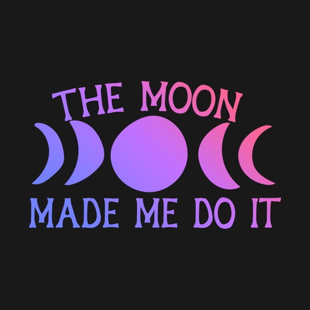 The moon made me do it by bubbsnugg