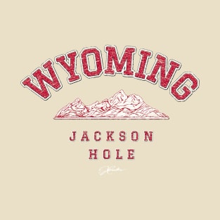 Jackson Hole, Wyoming, with Teton Range T-Shirt