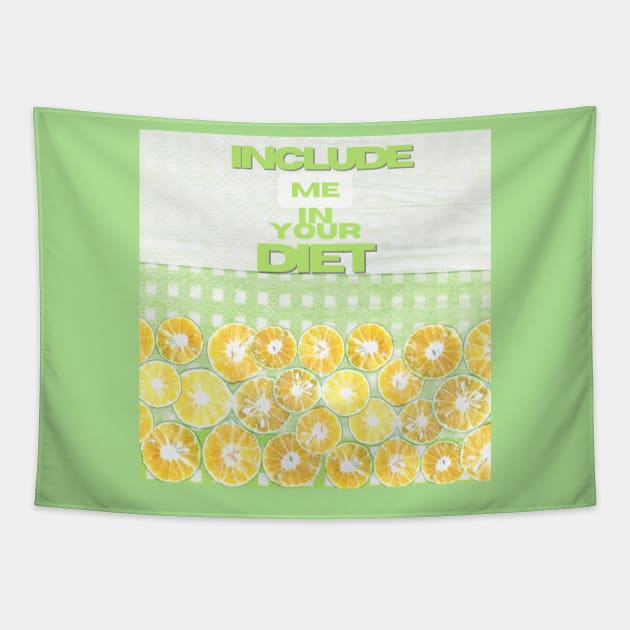 Include Me In Your Diet Citrus Patchwork Design Tapestry by aspinBreedCo2