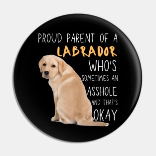 Proud Parents of Labrador Pet Lover Pin