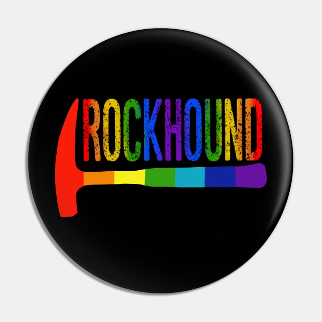 Rainbow Rockhound Rock Pick Geology Hammer Rockhounding Pin by Laura Rucker