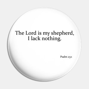 Lord is my shepherd Pin