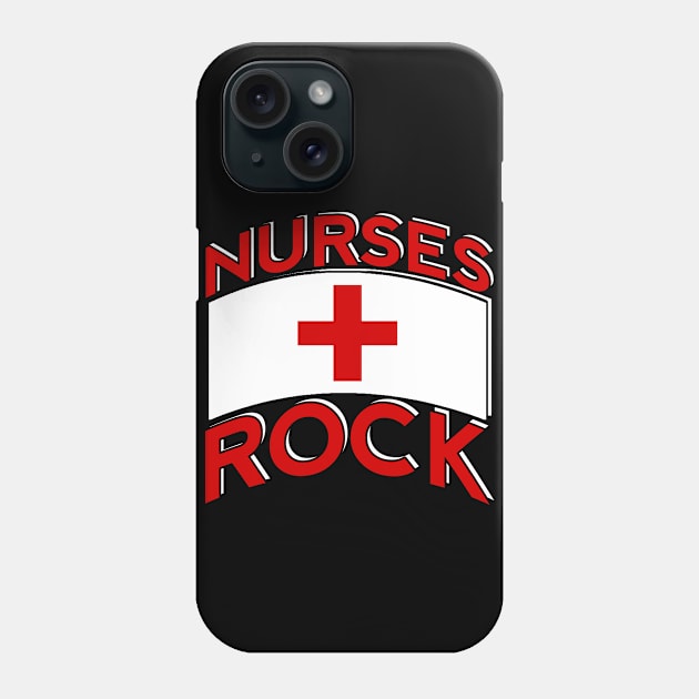Nurses Rock Phone Case by JohnLucke