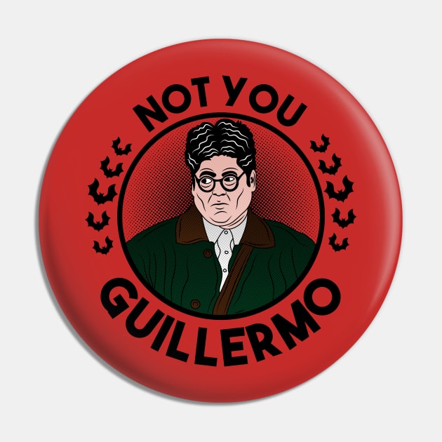 Not you, Guillermo. Pin by carloj1956