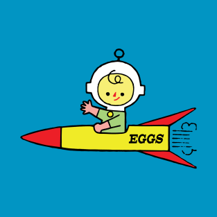 EGGS....in space! T-Shirt