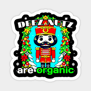 Deez Nuts Organic Magnet