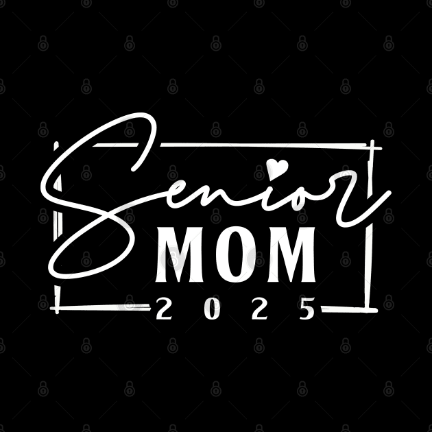 Class of 2025 Senior Mom 2025 Funny Senior Mom by KsuAnn