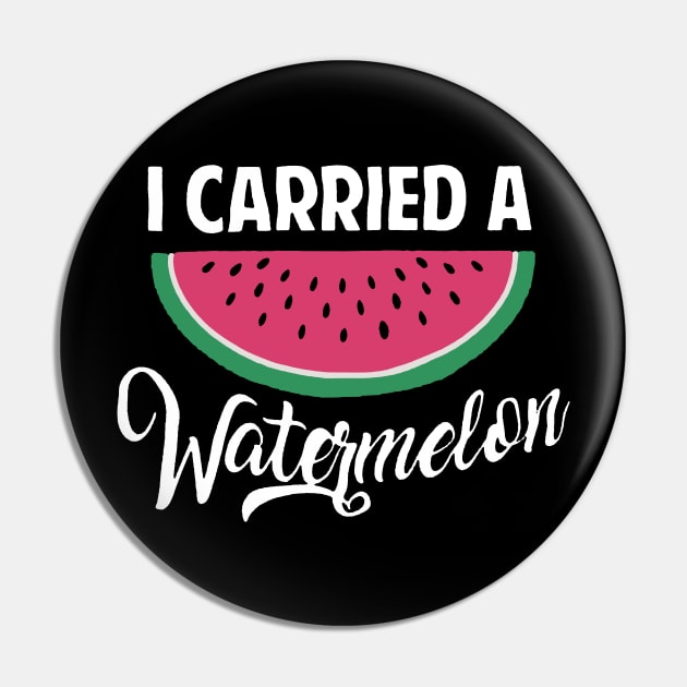 I Carried A Watermelon Pin by zakytuntun