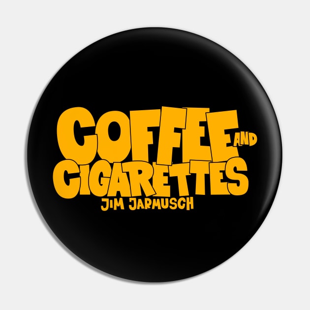 Coffee and Cigarettes Tribute - Cinematic Design - Jim Jarmusch Cult Movie Pin by Boogosh