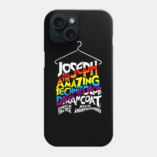 Joseph And The Amazing Technicolor Dreamcoat' Phone Case