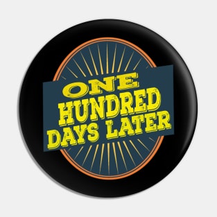 one hundred days later Pin