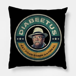 Diabeetus - Wilford Brimley Pillow