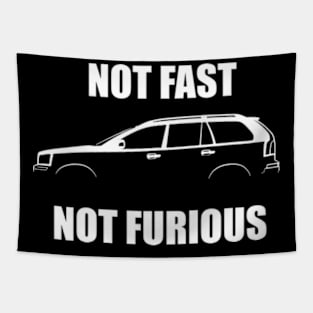 Not Fast Not Furious XC90 Tapestry