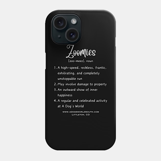 Zoomies - A Dog's World - Doggie Daycare - Playful - Zoom Phone Case by A Dog's World