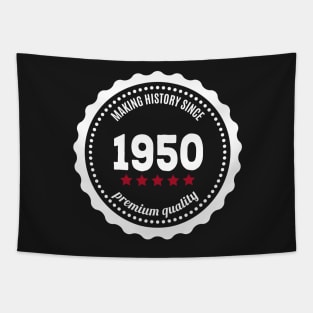 Making history since 1950 badge Tapestry