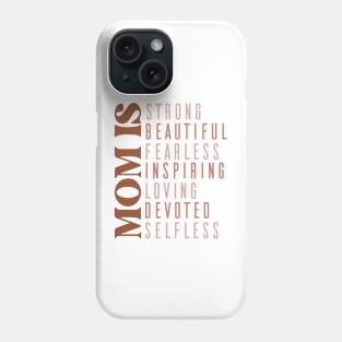 Mom is Strong Beautiful Motherday Phone Case