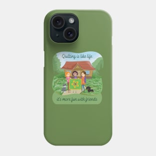 Quilting is Like Life (adult version) Phone Case