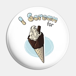 I Scream for... Soft Serve Pin