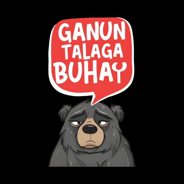 Ganun talaga buhay by huwagpobjj