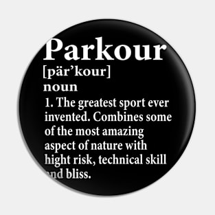 Parkour Definition Funny Parkour Practice Lover Pin